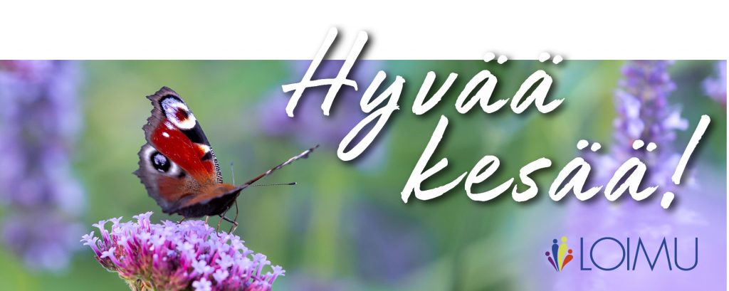 Hyvää kesää Loimulta - perhonen ja kukka